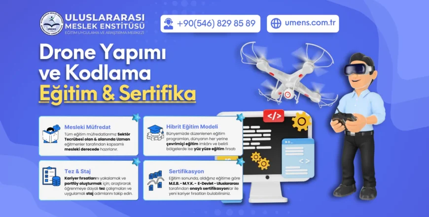 Drone Yapımı ve Kodlama Eğitimi